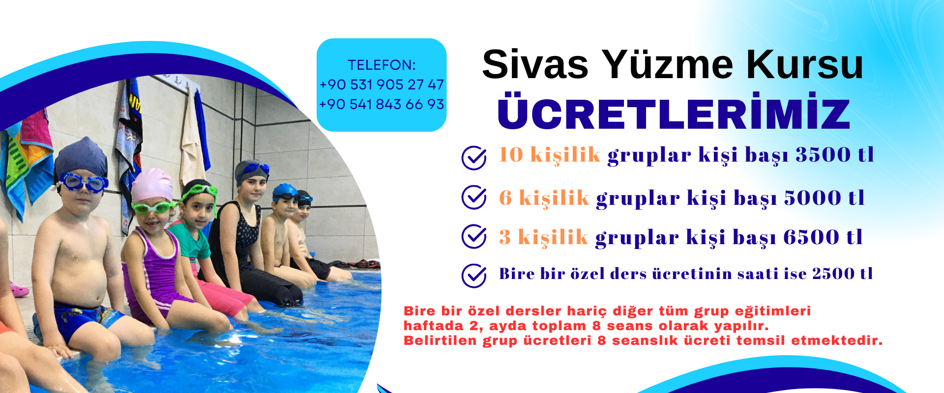 2025 SEZONU KURS ÜCRETLERİMİZ